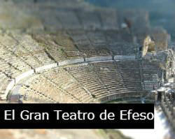 El Gran Teatro de Efeso